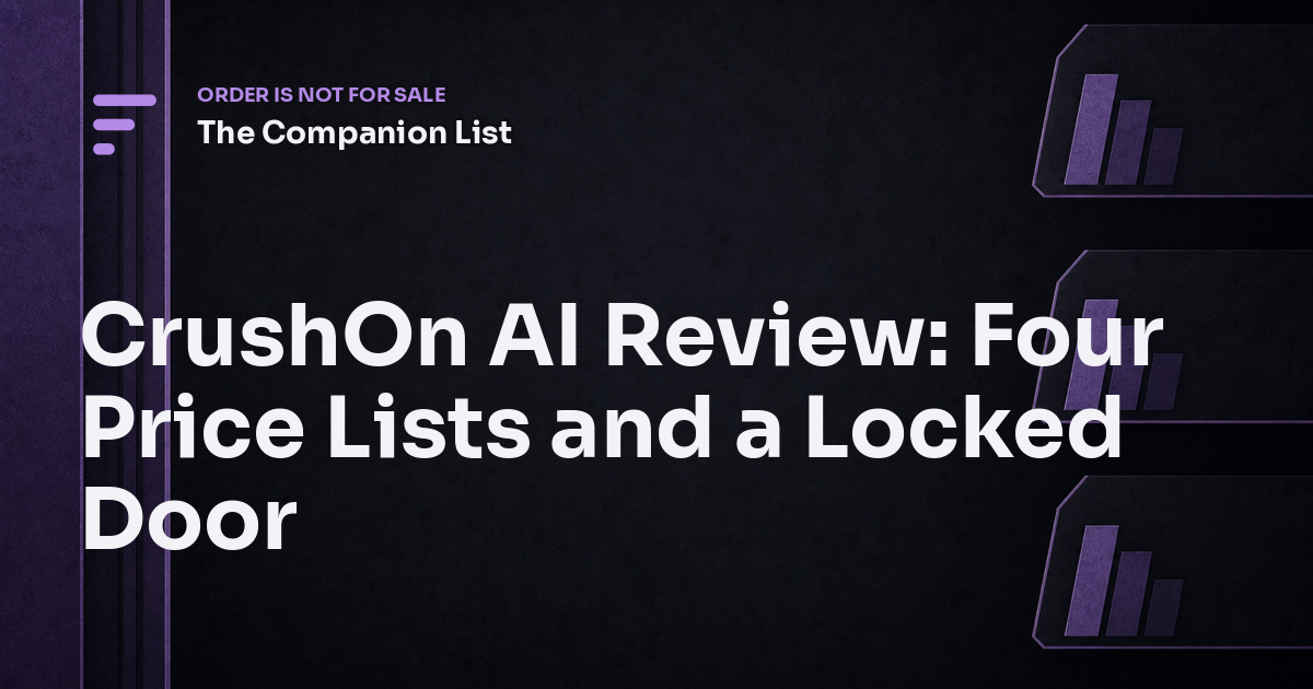 CrushOn AI Review: Four Price Lists and a Locked Door