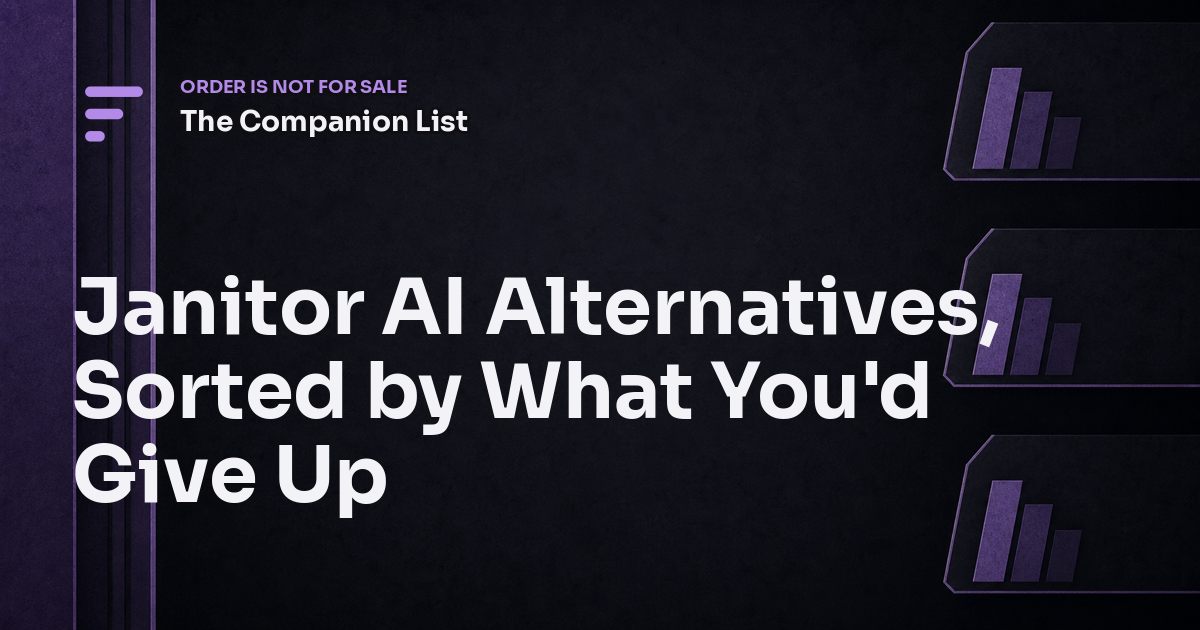 Janitor AI Alternatives, Sorted by What You'd Give Up