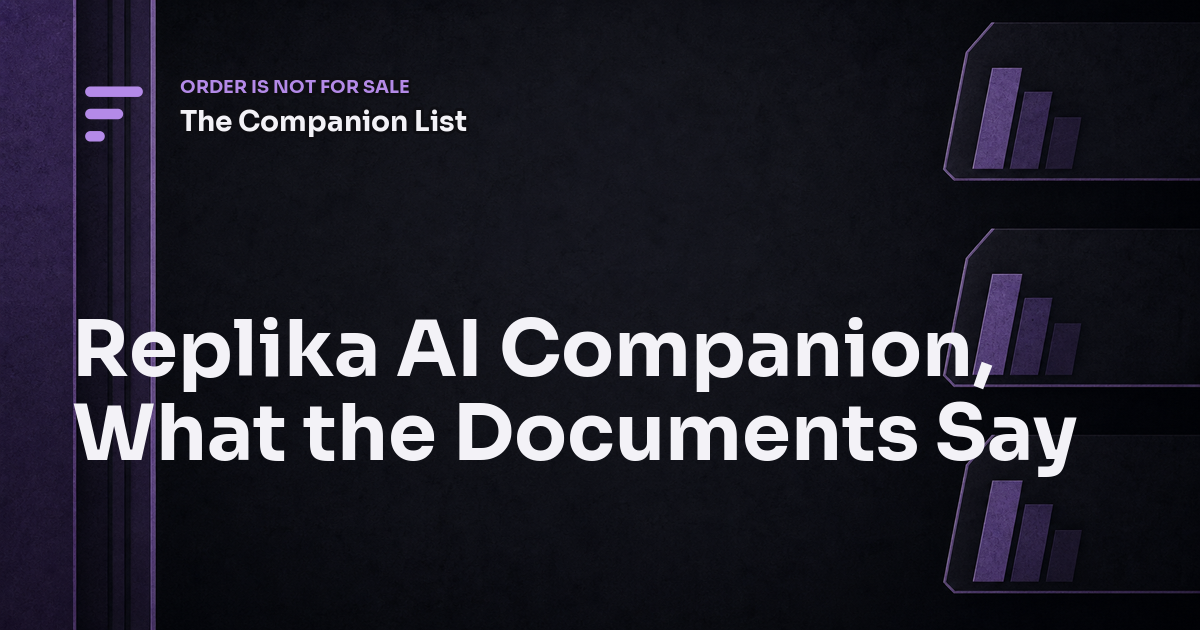 Replika AI Companion, What the Documents Say