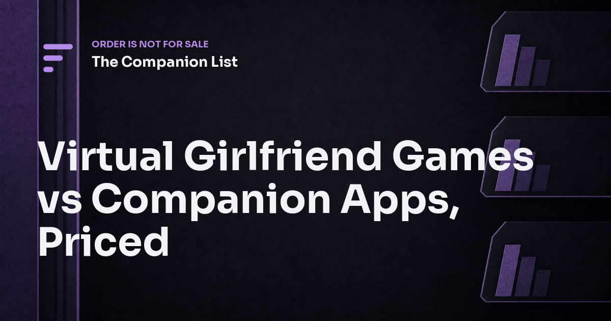 Virtual Girlfriend Games vs Companion Apps, Priced